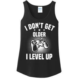 I Dont Get Older I Level Up Gift For Gamer Ladies Essential Tank