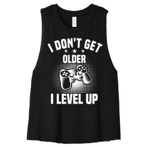 I Dont Get Older I Level Up Gift For Gamer Women's Racerback Cropped Tank