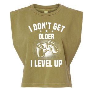 I Dont Get Older I Level Up Gift For Gamer Garment-Dyed Women's Muscle Tee