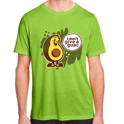 I Dont Give A Guac Great Gift Adult ChromaSoft Performance T-Shirt