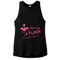 I Don't Give A Flock Funny Flamingo Ladies PosiCharge Tri-Blend Wicking Tank