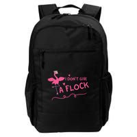 I Don't Give A Flock Funny Flamingo Backpack