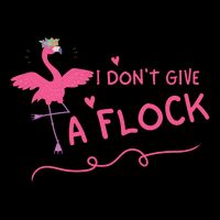 I Don't Give A Flock Funny Flamingo Drawstring Bag