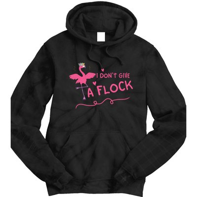 I Don't Give A Flock Funny Flamingo Tie Dye Hoodie
