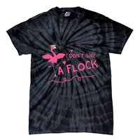 I Don't Give A Flock Funny Flamingo Tie-Dye T-Shirt