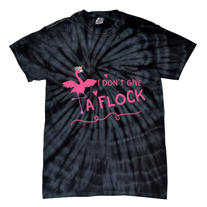 I Don't Give A Flock Funny Flamingo Tie-Dye T-Shirt