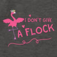 I Don't Give A Flock Funny Flamingo Vector Backpack