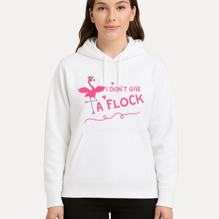 I Don't Give A Flock Funny Flamingo Hoodie
