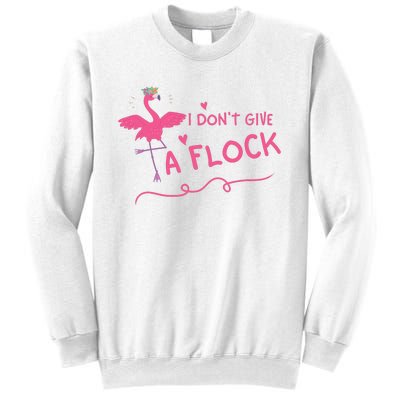 I Don't Give A Flock Funny Flamingo Sweatshirt