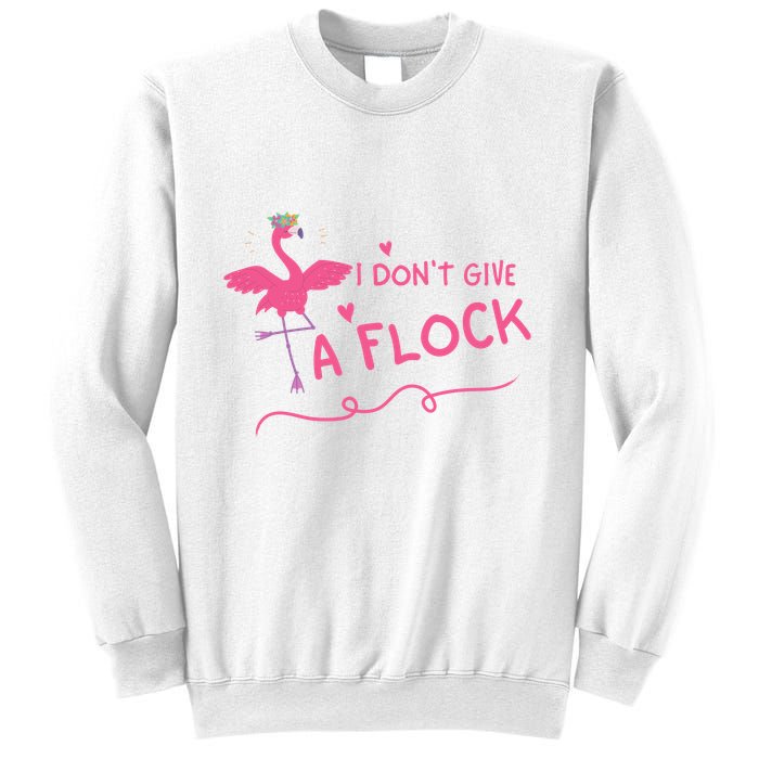 I Don't Give A Flock Funny Flamingo Sweatshirt