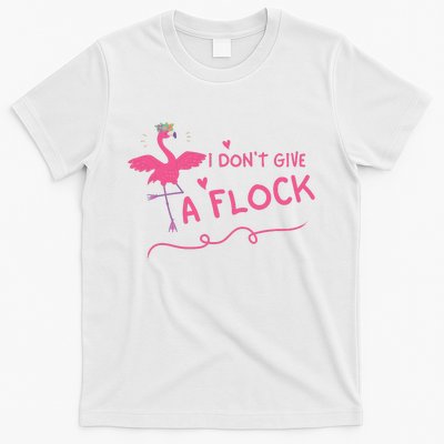 I Don't Give A Flock Funny Flamingo T-Shirt