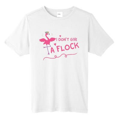 I Don't Give A Flock Funny Flamingo Tall Fusion ChromaSoft Performance T-Shirt