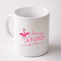 I Don't Give A Flock Funny Flamingo Mug