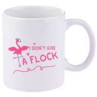 I Don't Give A Flock Funny Flamingo 11oz C Handle Ceramic Mug