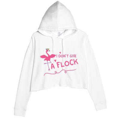 I Don't Give A Flock Funny Flamingo Crop Fleece Hoodie