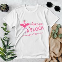 I Don't Give A Flock Funny Flamingo Premium T-Shirt