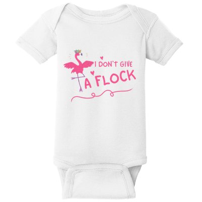 I Don't Give A Flock Funny Flamingo Baby Bodysuit
