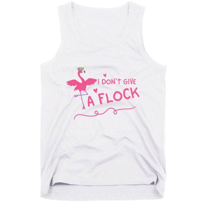 I Don't Give A Flock Funny Flamingo Tank Top