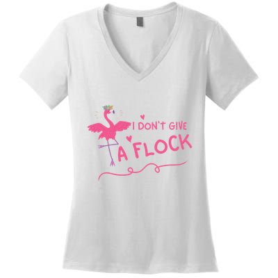 I Don't Give A Flock Funny Flamingo Women's V-Neck T-Shirt