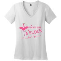 I Don't Give A Flock Funny Flamingo Women's V-Neck T-Shirt