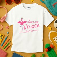 I Don't Give A Flock Funny Flamingo Kids T-Shirt
