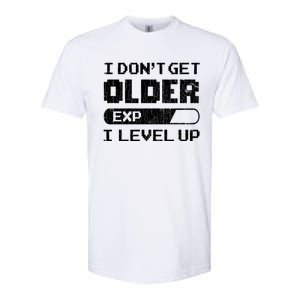 I Dont Get Older I Level Up Funny Gamer Gaming Graphic Gift Softstyle CVC T-Shirt