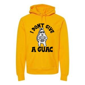 I Dont Give A Guac Funny Avocado Guacamole Vegan Meaningful Gift Premium Hoodie