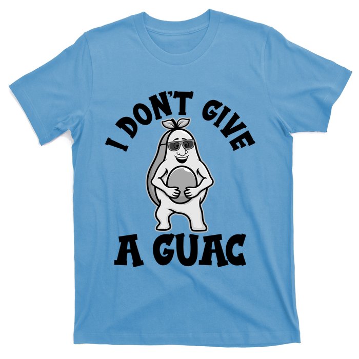 I Dont Give A Guac Funny Avocado Guacamole Vegan Meaningful Gift T-Shirt