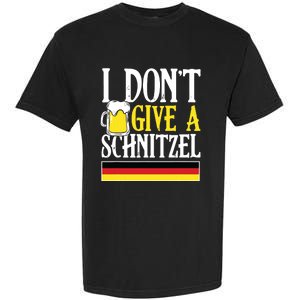 I DonT Give A Schnitzel German Beer Wurst Funny Oktoberfest Garment-Dyed Heavyweight T-Shirt