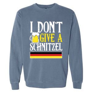 I DonT Give A Schnitzel German Beer Wurst Funny Oktoberfest Garment-Dyed Sweatshirt