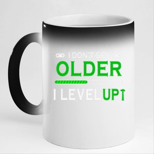 I Dont Get Older I Level Up Funny Gamer Lover Gaming Cute Gift 11oz Black Color Changing Mug