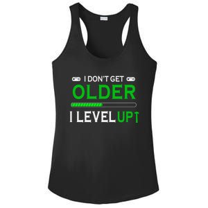 I Dont Get Older I Level Up Funny Gamer Lover Gaming Cute Gift Ladies PosiCharge Competitor Racerback Tank