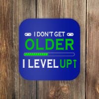 I Dont Get Older I Level Up Funny Gamer Lover Gaming Cute Gift Coaster