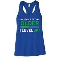 I Dont Get Older I Level Up Funny Gamer Lover Gaming Cute Gift Women's Racerback Tank