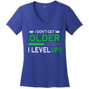 I Dont Get Older I Level Up Funny Gamer Lover Gaming Cute Gift Women's V-Neck T-Shirt