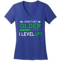 I Dont Get Older I Level Up Funny Gamer Lover Gaming Cute Gift Women's V-Neck T-Shirt