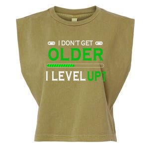 I Dont Get Older I Level Up Funny Gamer Lover Gaming Cute Gift Garment-Dyed Women's Muscle Tee