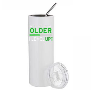 I Dont Get Older I Level Up Funny Gamer Lover Gaming Cute Gift Stainless Steel Tumbler