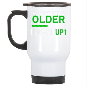 I Dont Get Older I Level Up Funny Gamer Lover Gaming Cute Gift Stainless Steel Travel Mug