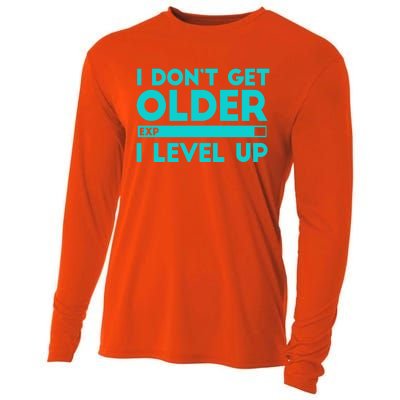 I Dont Get Older I Level Up Funny Tees For Family Gaming Cool Gift Cooling Performance Long Sleeve Crew