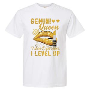 I Dont Get Older I Level Up Gemini Garment-Dyed Heavyweight T-Shirt