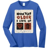 I Dont Get Older I Level Up Gamer Birthday Cool Gift Ladies Long Sleeve Shirt