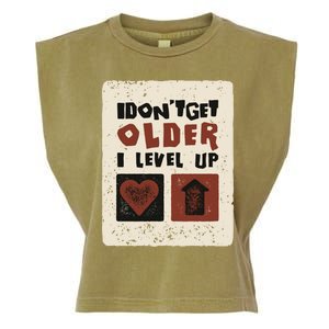 I Dont Get Older I Level Up Gamer Birthday Cool Gift Garment-Dyed Women's Muscle Tee