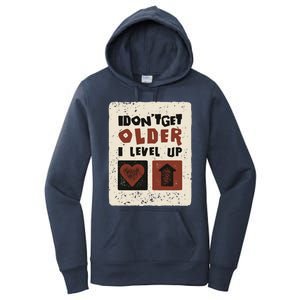 I Dont Get Older I Level Up Gamer Birthday Cool Gift Women's Pullover Hoodie