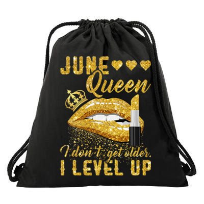 I Don't Get Older I Level Up June Drawstring Bag