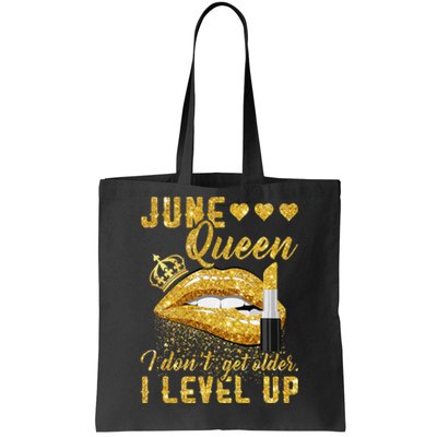 I Don't Get Older I Level Up June Tote Bag