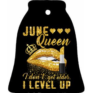 I Don't Get Older I Level Up June Ceramic Bell Ornament