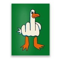 I DonT Give A Duck Middle Finger Funny Offensive Rude Poster