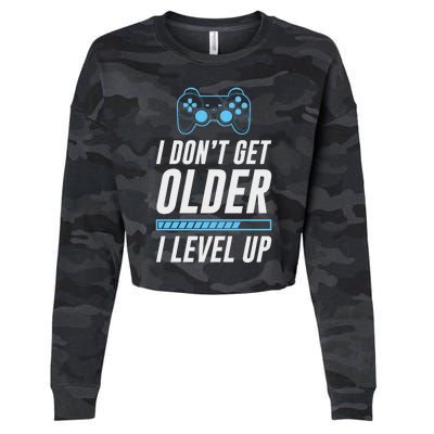 I Dont Get Older I Level Up Gamer Gift Cropped Pullover Crew