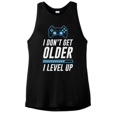 I Dont Get Older I Level Up Gamer Gift Ladies PosiCharge Tri-Blend Wicking Tank